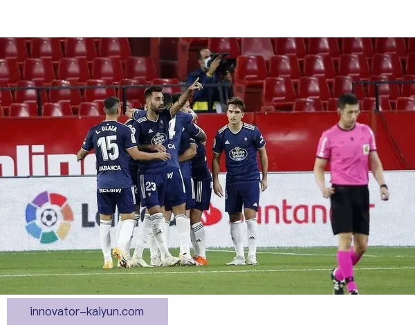 西甲塞尔塔迎来新时代，球队状态回暖备受关注